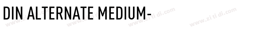 DIN ALTERNATE MEDIUM字体转换